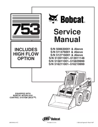 BOBCAT 753 SKID STEER LOADER Service Repair Manual SN：512716001 & Above