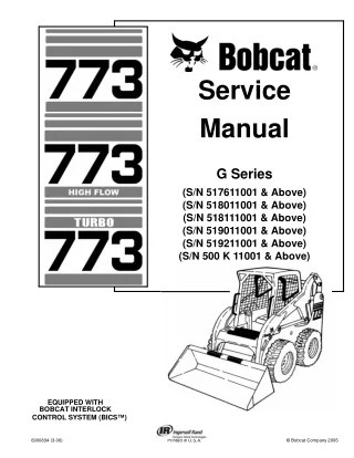 BOBCAT 773 SKID STEER LOADER Service Repair Manual SN 500 K 11001 & Above