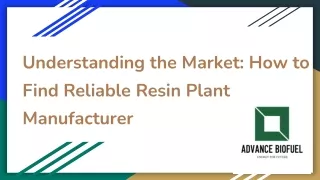 Understanding the Market How to Find Reliable Resin Plant Manufacturer