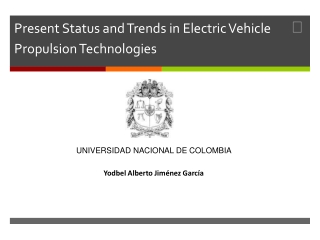 Present Status and Trends in Electric Vehicle Propulsion Te