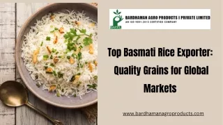 Top Basmati Rice Exporter Quality Grains for Global Markets