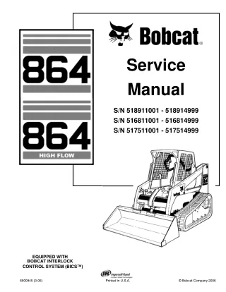 BOBCAT 864 TRACK LOADER Service Repair Manual SN 516811001-516814999