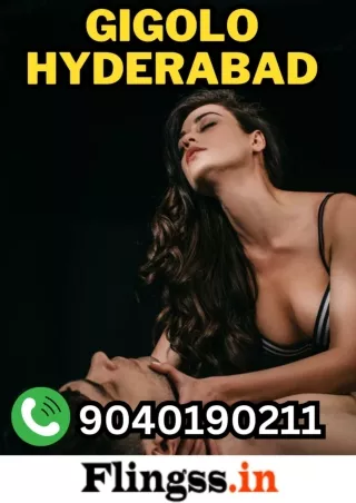 gigolo Hyderabad - Job With 97% Pay Guarantee