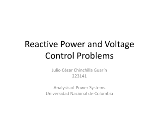 Reactive Power and Voltage Control Problems