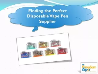 Finding the Perfect Disposable Vape Pen Supplier