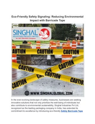 Eco-Friendly Safety Signaling_ Reducing Environmental Impact with Barricade Tape