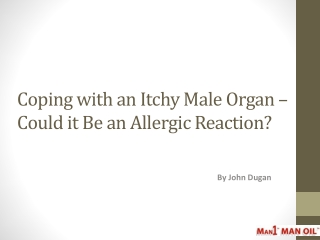 Coping with an Itchy Male Organ