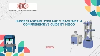 Understanding Hydraulic Machines A Comprehensive Guide By HEICO