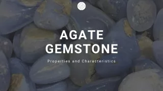 Agate Gemstone Properties and Characteristic