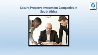 Secure Property Investment Companies In South Africa