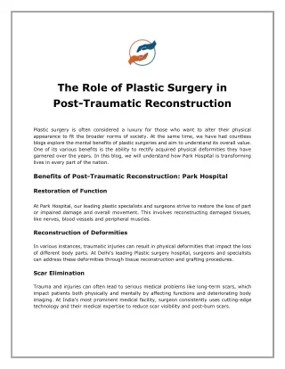 The Role of Plastic Surgery in Post-Traumatic Reconstruction