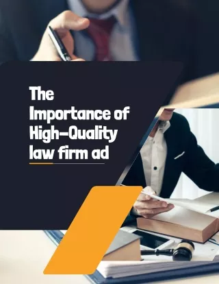 The Importance of High-Quality law firm ad