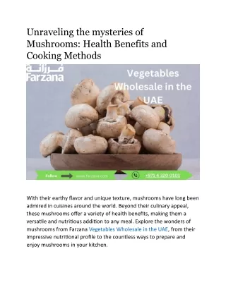 Unraveling the mysteries of Mushrooms Health Benefits and Cooking Methods
