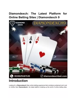 Diamondexch 9 is the biggest online betting platform in India.