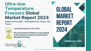 Ultra-low Temperature Freezers Market Strategies, Drivers, Forecast Report 2033