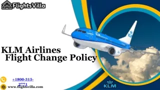 1-800-315-2771| KLM Airlines Flight Change Policy