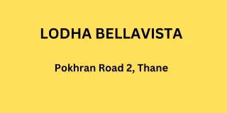 Lodha Bellavista Pokhran Road 2 Thane  E-Brochure