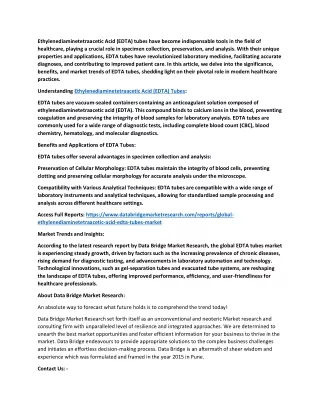 Global Ethylenediaminetetraacetic Acid (EDTA) Tubes Market – Industry Trends and Forecast to 2030