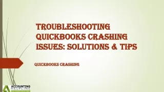 Troubleshooting QuickBooks Crashing Issues: Solutions & Tips