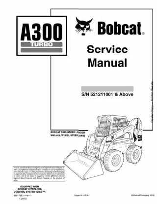 BOBCAT A300 ALL WHEEL STEER LOADER Service Repair Manual SN：521211001 and Above