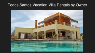 Todos Santos Vacation Villa Rentals by Owner