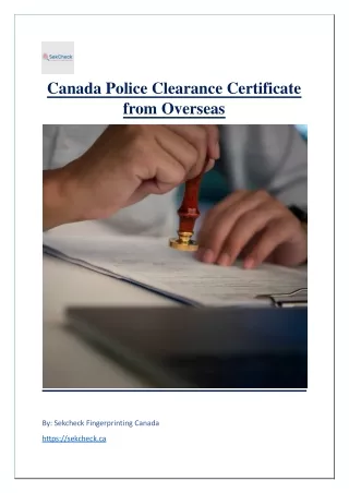 Canada Police Clearance Certificate from Overseas