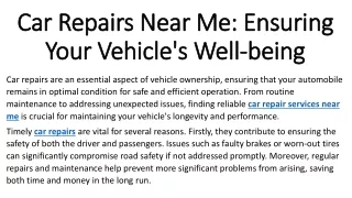 Car Repairs Near Me Ensuring Your Vehicle's Well-being