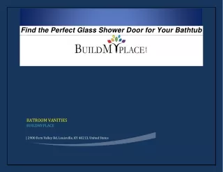 Find the Perfect Glass Shower Door for Your Bathtub