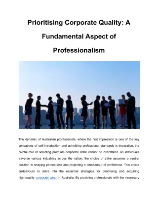 Prioritising Corporate Quality: A Fundamental Aspect of Professionalism