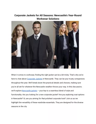 Corporate Jackets for All Seasons_ Newcastle's Year-Round Workwear Solutions