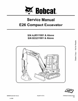 BOBCAT E26 COMPACT EXCAVATOR Service Repair Manual SN：AJRY11001 AND Above