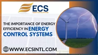 The Importance of Energy Efficiency in Energy Control Systems | ECSintl