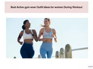 Best Active gym wear Outfit Ideas for women During Workout