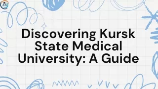 Discovering Kursk State Medical University A Guide