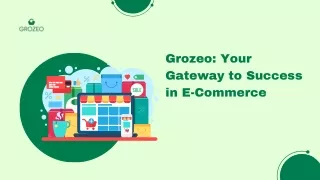 Grozeo Your Gateway to Success in E-Commerce