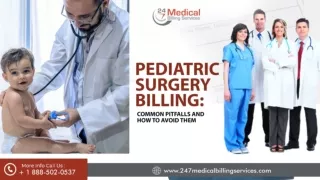 Pediatric Surgery Billing_Common Pitfalls And How To Avoid Them
