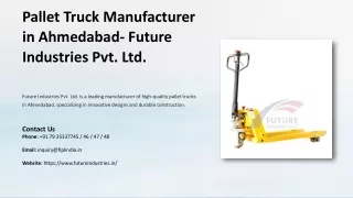 Pallet Truck Manufacturer, Pallet Truck Exporter in India! Futureindustries.in