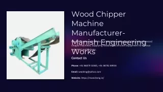 Wood Chipper Machine Manufacturer- Manish Engineering Works