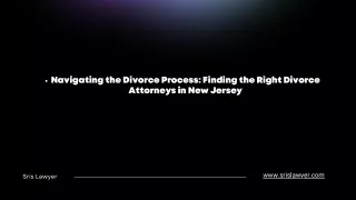 Navigating the Divorce Process: Finding the Right Divorce Attorneys in New Jerse