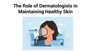 Dermatologist