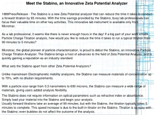 Meet the Stabino, an Innovative Zeta Potential Analyzer