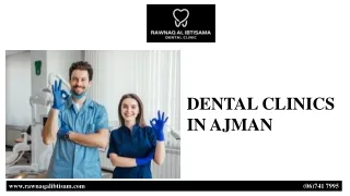 DENTAL CLINICS IN AJMAN