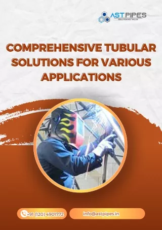 Comprehensive Tubular Solutions for Various Applications