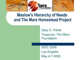 Maslow's Hierarchy of Needs and The Mars Homestead Project