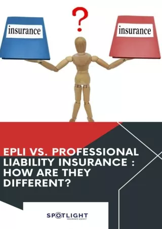 EPLI VS PROFESSIONAL LIABILITY INSURANCE - SPOTLIGHT INSURANCE