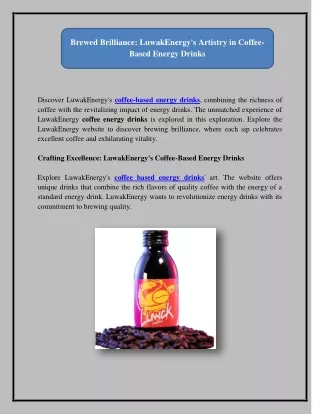 Brewed Brilliance: LuwakEnergy's Artistry in Coffee-Based Energy Drinks