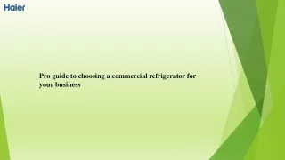Pro guide to choosing a commercial refrigerator for your business