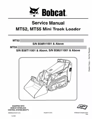 BOBCAT MT52 MINI TRACK LOADER Service Repair Manual SN B38R11001 and Above