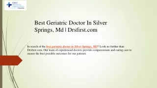 Best Geriatric Doctor In Silver Springs, Md  Drsfirst.com