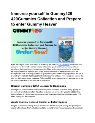 Experience the Magic of 420 Gummies at Gummy420